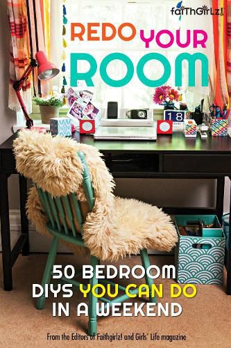 Cover image for Redo Your Room: 50 Bedroom DIYs You Can Do in a Weekend