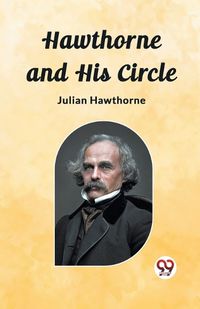 Cover image for Hawthorne and His Circle