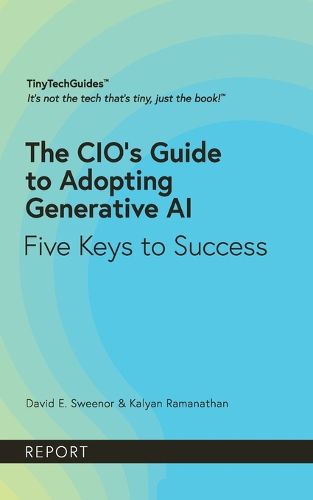 Cover image for The CIO's Guide to Adopting Generative AI