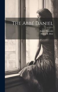 Cover image for The Abbe Daniel