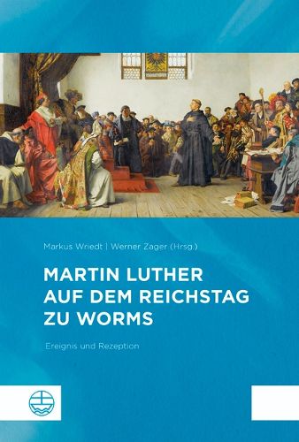 Cover image for Martin Luther Auf Dem Reichstag Zu Worms