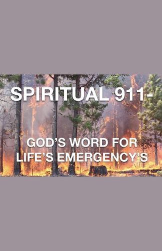 Spiritual 911- God's Word for Life's Emergency's