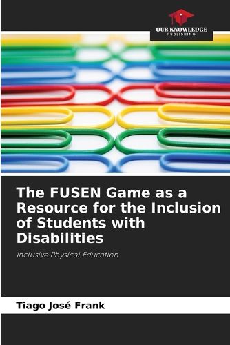 Cover image for The FUSEN Game as a Resource for the Inclusion of Students with Disabilities