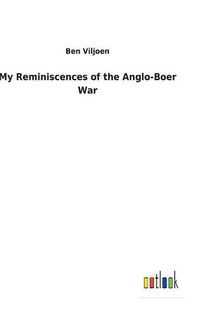 Cover image for My Reminiscences of the Anglo-Boer War