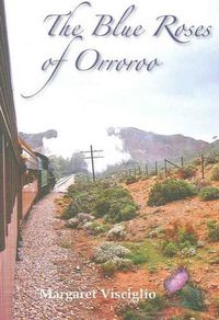 Cover image for The Blue Roses of Orroroo