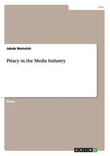 Cover image for Piracy in the Media Industry
