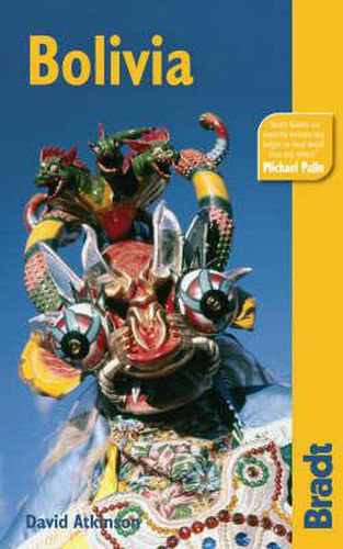 Bolivia: The Bradt Travel Guide