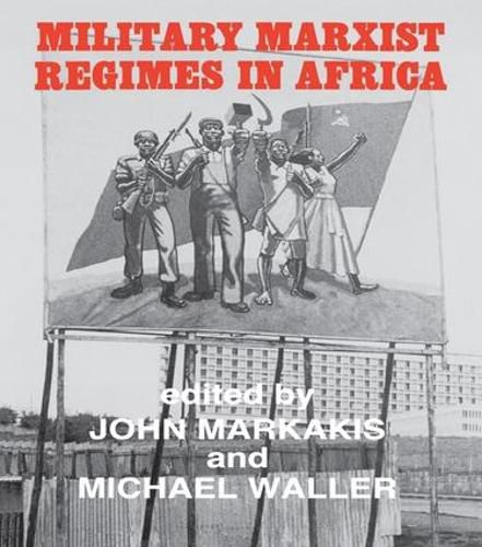 Cover image for Military Marxist Regimes in Africa