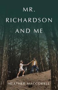 Cover image for Mr. Richardson and Me