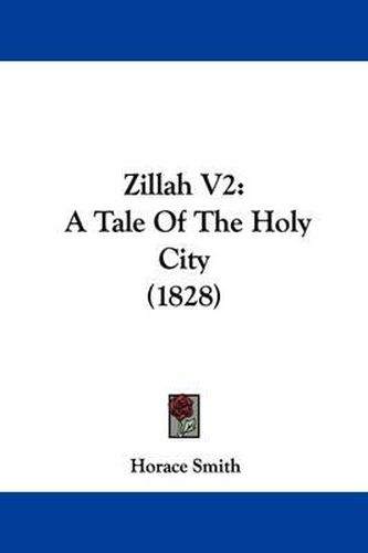 Zillah V2: A Tale of the Holy City (1828)