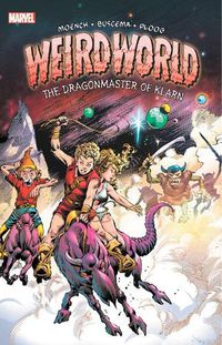 Cover image for Weirdworld: The Dragonmaster Of Klarn