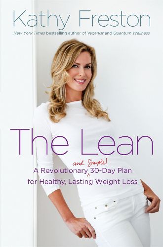 Cover image for The Lean: A Revolutionary (and Simple!) 30-Day Plan for Healthy, Lasting Weight Loss