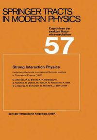 Cover image for Strong Interaction Physics: Heidelberg-Karlsruhe International Summer Institute in Theoretical Physics (1970)