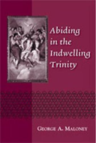 Cover image for Abiding in the Indwelling Trinity