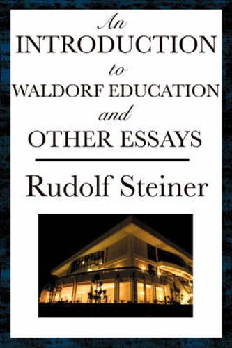 Cover image for An Introduction to Waldorf Education and Other Essays