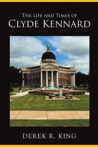 Cover image for The Life and Times of Clyde Kennard