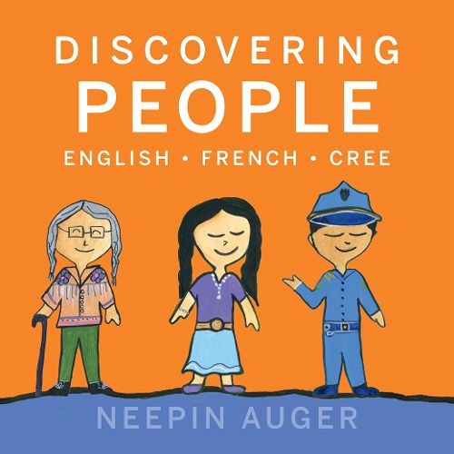 Discovering People: English * French * Cree [HC]