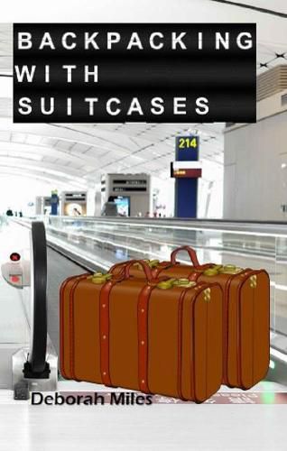 Cover image for Backpacking With Suitcases