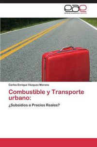 Cover image for Combustible y Transporte urbano