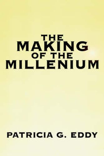 Cover image for The Making of The Millenium