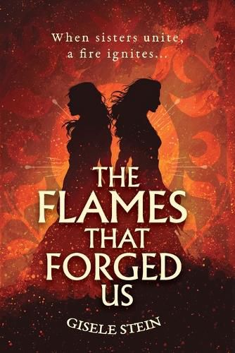 Cover image for The Flames That Forged Us
