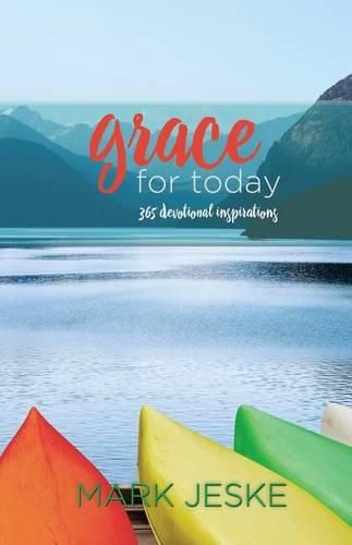 Cover image for Grace for Today: 365 Devotional Inspirations