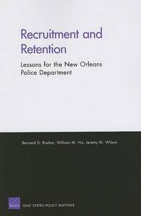 Cover image for Recruitment and Retention: Lessons for the New Orleans Police Department