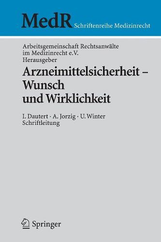 Arzneimittelsicherheit - Wunsch und Wirklichkeit