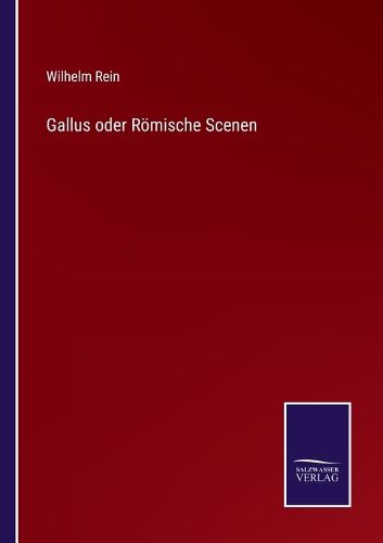 Cover image for Gallus oder Roemische Scenen