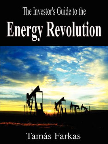 Cover image for The Investor's Guide to the Energy Revolution