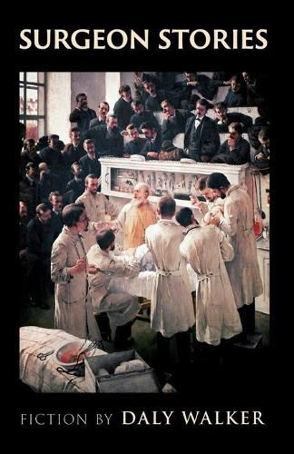 Cover image for Surgeon Stories: Fiction