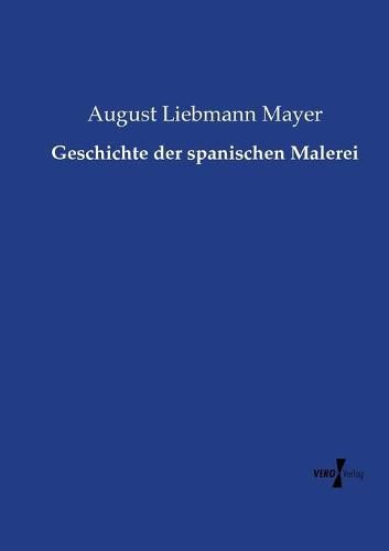 Cover image for Geschichte der spanischen Malerei