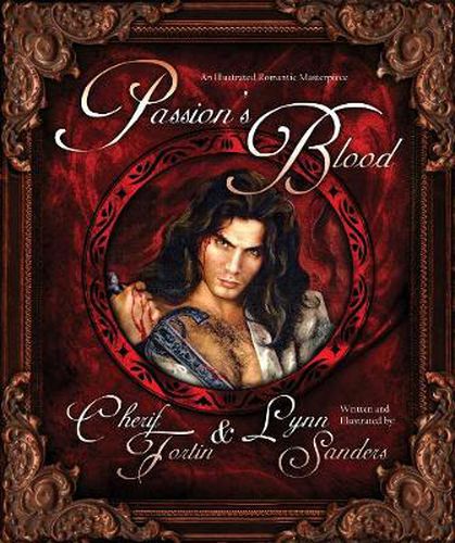 Cover image for Passion's Blood: An Illustrated Romantic Masterpiece