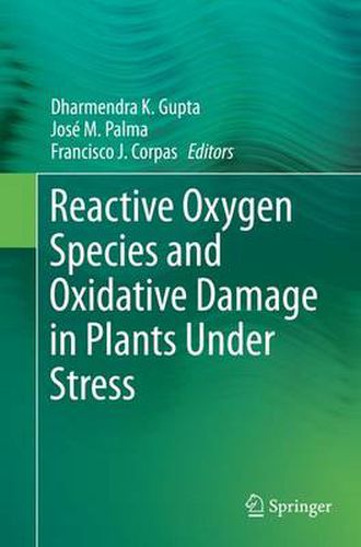 Cover image for Reactive Oxygen Species and Oxidative Damage in Plants Under Stress