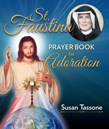 Cover image for St. Faustina Prayer Book for Adoration