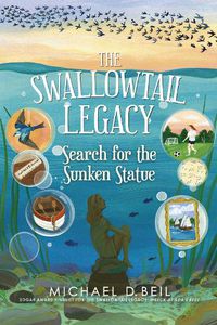 Cover image for The Swallowtail Legacy 3: Search for the Sunken Statue