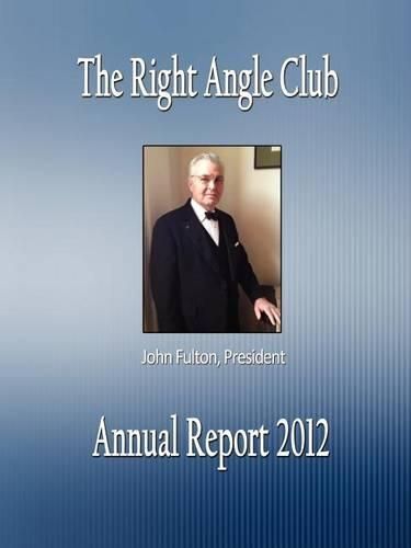 Cover image for The Right Angle Club: Annual Report 2012