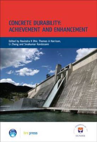 Cover image for Concrete Durability: Achievement and Enhancement: Proceedings of the International Conference, Dundee, July 2008 (EP 88)