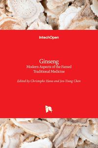 Cover image for Ginseng: Modern Aspects of the Famed Traditional Medicine