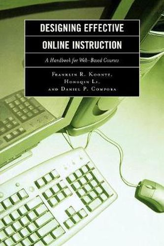 Cover image for Designing Effective Online Instruction: A Handbook for Web-Based Courses