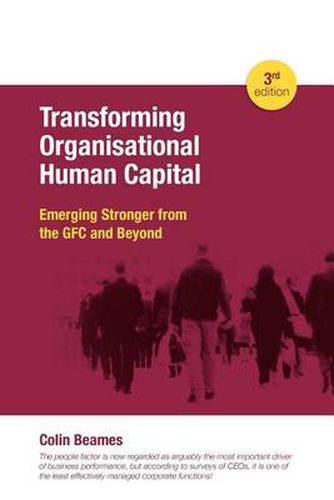 Cover image for Transforming Organisational Human Capital - Emerging Stronger from the GFC and Beyond - 3rd Edition