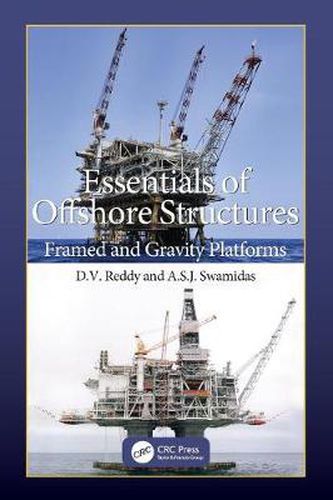 Cover image for Essentials of Offshore Structures: Framed and Gravity Platforms