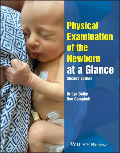 Physical Examination of the Newborn at a Glance