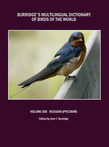 Cover image for Burridge's Multilingual Dictionary of Birds of the World: Volume XXII Russian (       )