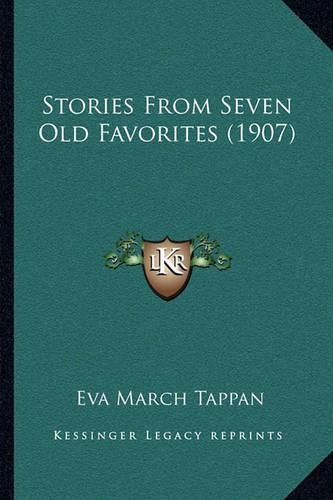 Cover image for Stories from Seven Old Favorites (1907)