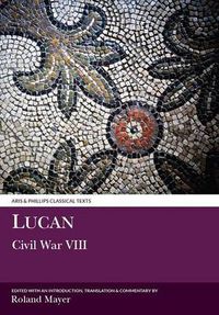 Cover image for Lucan: Civil War VIII