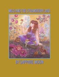 Cover image for Milo And The Strawberry Lake