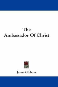 Cover image for The Ambassador of Christ