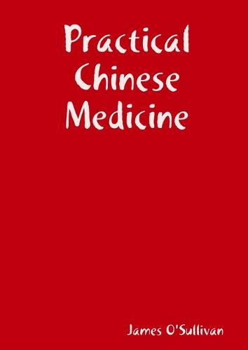 Cover image for Practical Chinese Medicine