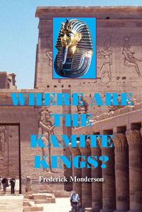 Cover image for Where are the Kamite Kings?